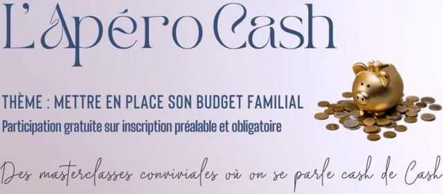 Les clés du budget familial délivrés à L’Apéro Cash N°1